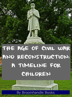 cover image of The Age of Civil War and Reconstruction